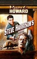 Cover: Steve Harrison's Casebook - REH Foundation Press