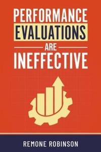 Abbildung von: Performance Evaluations Are Ineffective - Remone Robinson