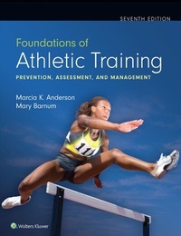 Abbildung von: Foundations of Athletic Training - WOLTERS KLUWER HEALTH