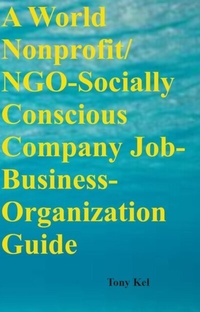 Abbildung von: World Nonprofit/ NGO-Socially Conscious Company Job-Business-Organization Guide - Distributed By Ingram Spark