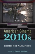 Cover: American Cinema of the 2010s - Rutgers University Press