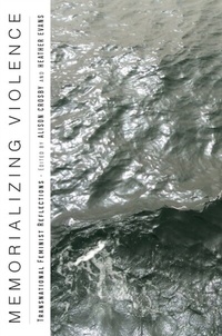 Enlarge image Cover: Memorializing Violence - Rutgers University Press