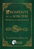 Cover: Prosp&eacute;rit&eacute; de la sorci&egrave;re - Abondance et magie financi&egrave;re - Dana&eacute;