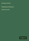 Cover: Francesco Ferrucci - Antigonos Verlag