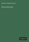 Cover: Historia Britonum - Antigonos Verlag