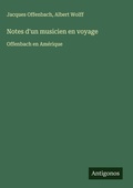 Cover: Notes d'un musicien en voyage - Antigonos Verlag