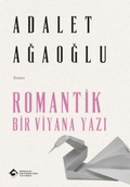 Cover: Romantik Bir Viyana Yazi - Bogazici &Uuml;niversitesi Yayinevi