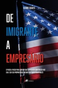 Cover: De Imigrante a Empres&aacute;rio - Viseu