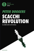 Cover: Scacchi revolution. Dal mondo antico all'et&agrave; digitale - Oscar bestsellers open;Mondadori