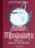 Cover: Gatto Mondadory. Trilogia della valle Scrivia - Coconino cult;Coconino Press