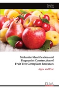 Cover: Molecular Identification and Fingerprint Construction of Fruit Tree Germplasm Resources - Eliva Press