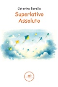 Cover: Superlativo assoluto - Edificare universi;Europa Edizioni