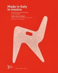 Cover: Made in Italy in mostra. L'America e la nascita del mito tra arte e design-Made in Italy on display. America and the creation of the myth between art and design - Dario Cimorelli Editore