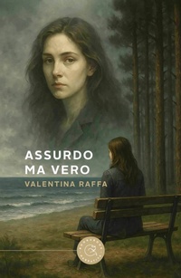 Abbildung von: Assurdo ma vero - Narrativa;bookabook