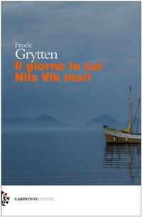 Abbildung von: Il giorno in cui Nils Vik morì - Cielo stellato;Carbonio Editore