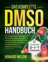 Abbildung von: Das Komplette DMSO Handbuch - NOAH ESEQUIEL MATA