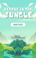 Cover: Rescue in the Jungle (Creative Garden, #1) - Magic Pages