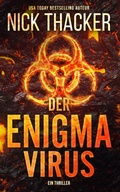 Cover: Der Enigma Virus (Harvey Bennett Thrillers - German, #1) - Nick Thacker