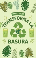 Cover: Transforma la Basura (Creative Garden, #1) - Carmen Castillo