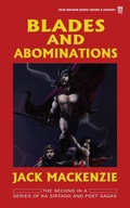 Cover: Blades and Abominations (Sirtago and Poet, #1) - Rage Machine Books
