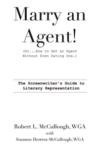 Abbildung von: Marry an Agent! (Or How to Get an Agent Without Even Dating One!) - Butterfly Beach Media Inc.