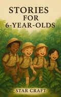 Cover: Stories for 6-Year-Olds (Powers of the Planet, #1) - Star Craft