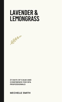 Abbildung von: Lavender & Lemongrass - Mechelle L. Smith
