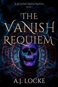 Cover: The Vanish Requiem - A.J. Locke