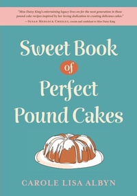 Enlarge image Cover: Sweet Book of Perfect Pound Cakes - Luminare Press