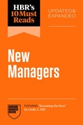 Cover: HBR's 10 Must Reads for New Managers, Updated and Expanded (featuring "Becoming the Boss" by Linda A. Hill) - Harvard Business Review Press