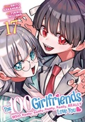 Cover: The 100 Girlfriends Who Really, Really, Really, Really, Really Love You Vol. 17 - Ghost Ship
