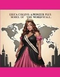 Cover: Erica Collins A Pioneer Plus Model Of The World Stage - Publishdrive