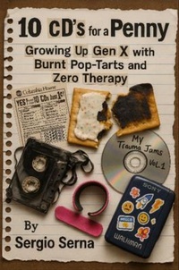 Abbildung von: 10 CDs for a Penny  Growing Up Gen X with Bruises, Burnt Pop-Tarts, and Zero Therapy - Joker & the Queen