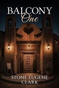 Cover: Balcony One - StoneFire Press