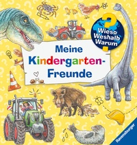 Abbildung von: Wieso? Weshalb? Warum? - Meine Kindergarten-Freunde - Ravensburger
