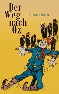 Abbildung von: Der Weg nach Oz - Neu übersetzt Verlag
