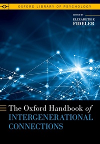 Abbildung von: The Oxford Handbook of Intergenerational Connections - OUP eBook