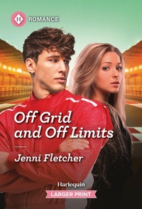 Enlarge image Cover: Off Grid and Off Limits - Harlequin Romance Larger Print