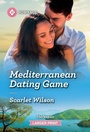 Cover: Mediterranean Dating Game - Harlequin Romance Larger Print