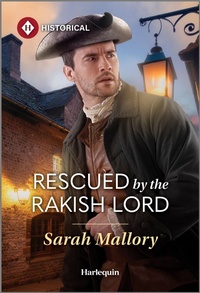 Enlarge image Cover: Rescued by the Rakish Lord - Harlequin Historical
