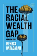 Cover: The Racial Wealth Gap - W. W. Norton & Company