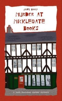 Enlarge image Cover: Murder at Micklegate Books - Severus House