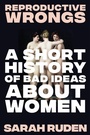 Cover: Reproductive Wrongs - Liveright
