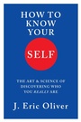 Cover: How To Know Your Self - Liveright