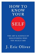 Cover: How To Know Your Self - Liveright
