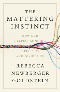 Enlarge image Cover: The Mattering Instinct - Liveright