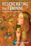 Bild: Regenerating the Feminine - University of Pennsylvania Press, Inc.
