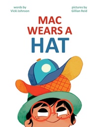 Enlarge image Cover: Mac Wears a Hat - Little Bee Books