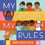 Cover: My Gender, My Rules - Little Bee Books