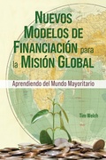 Cover: New Funding Models [Spanish] Nuevos Modelos de Financiaci&oacute;n para la Misi&oacute;n Global - William Carey Publishing